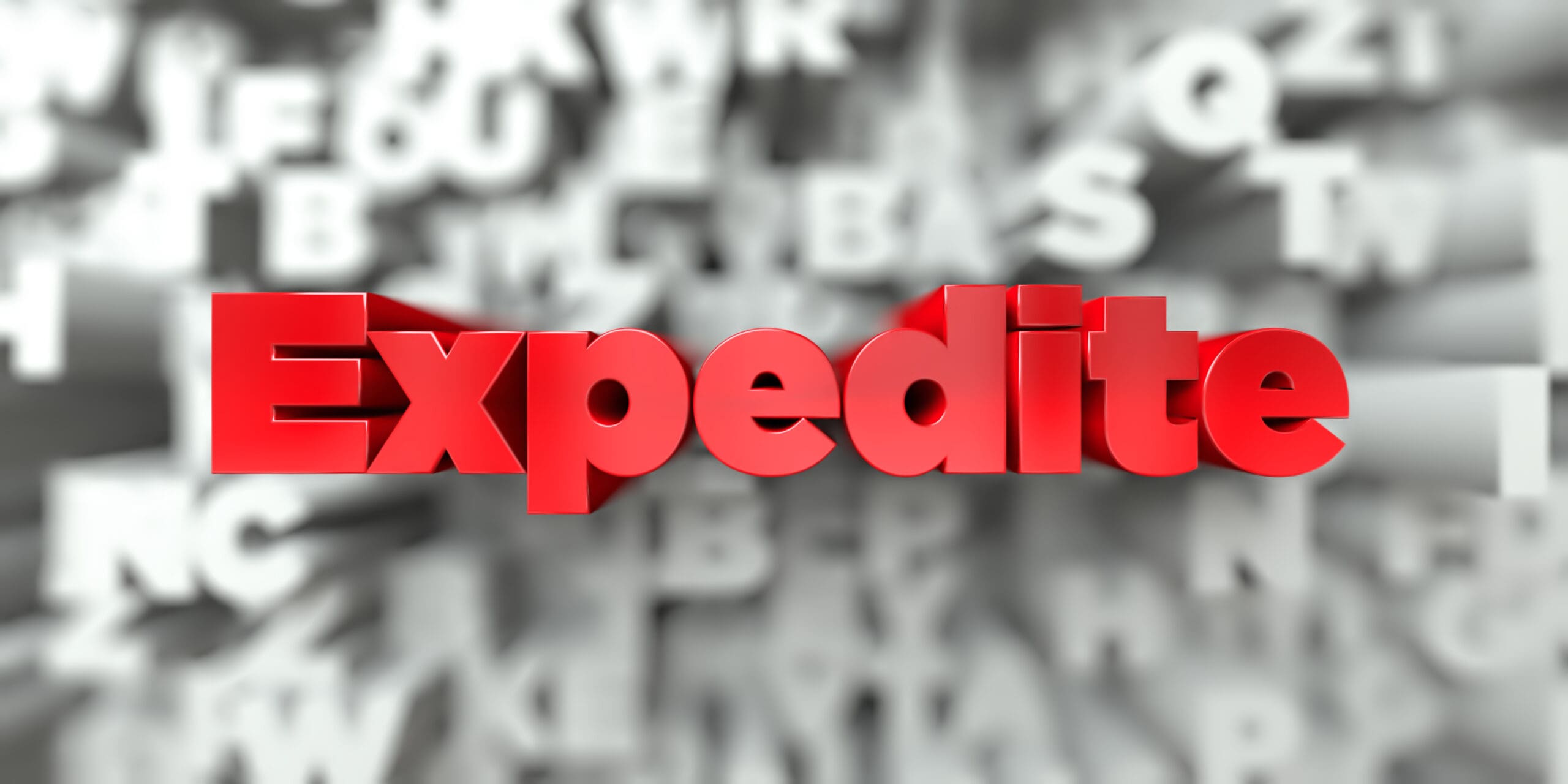 Bold red 3D text spells out "Expedite" against a blurred background of white letters. The word stands out prominently in the center of the image, drawing immediate attention.
